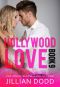 [Hollywood Billionaires 09] • Hollywood Love · Book 9